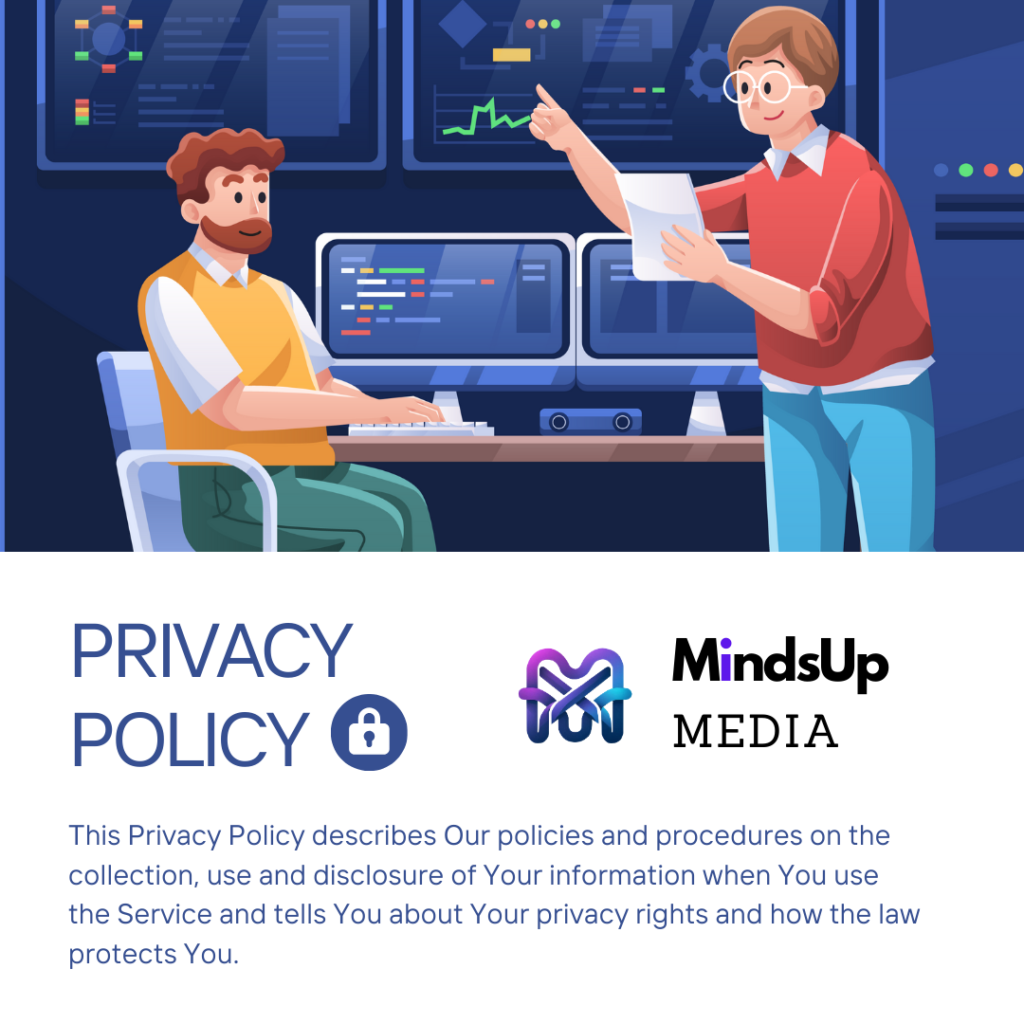 Privacy Policy​ - MindsUp Media